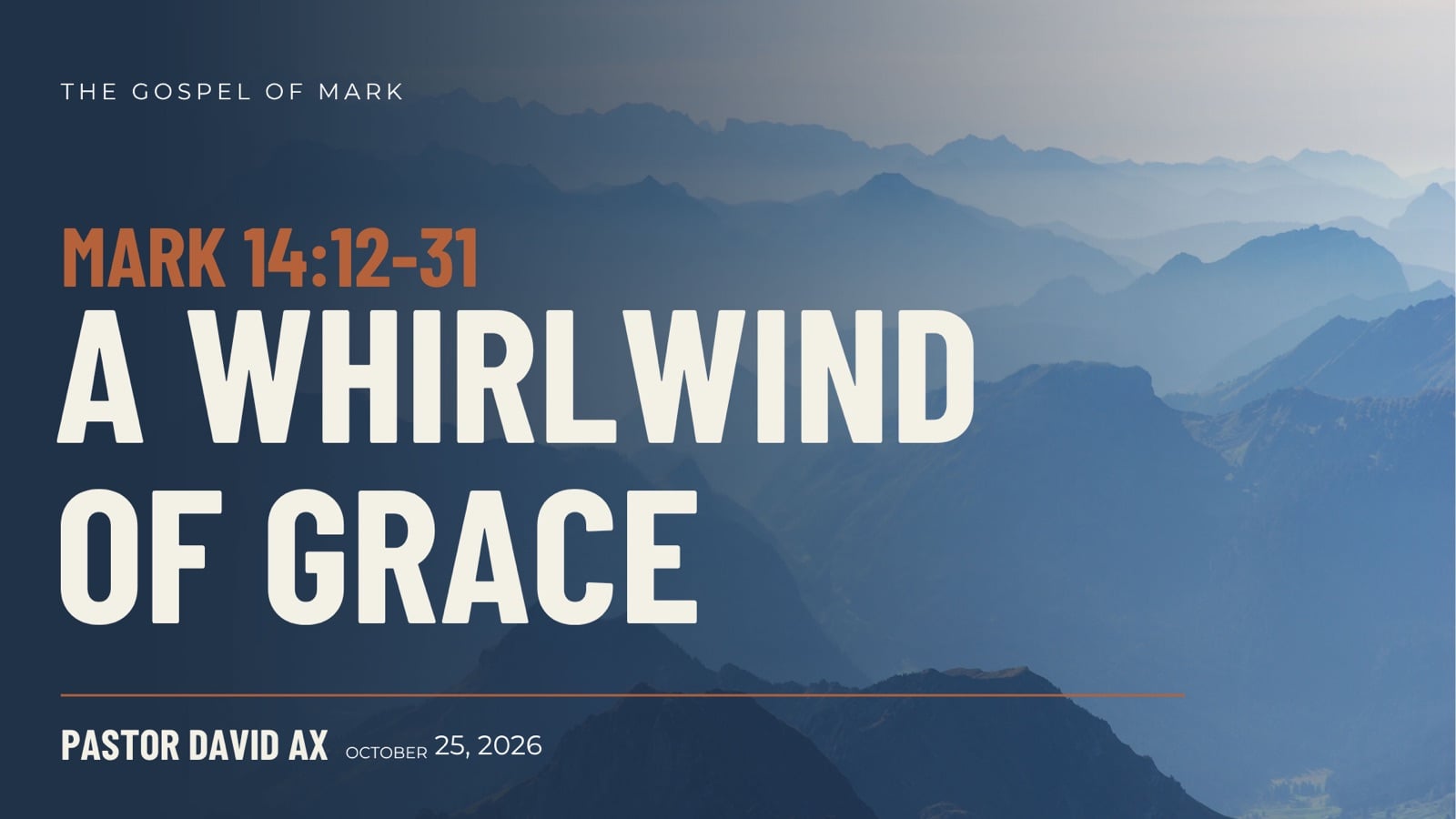 Mark 14:12-31 | A Whirlwind of Grace